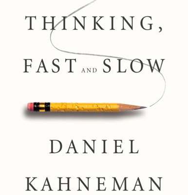 Book Review: “Thinking, Fast and Slow”